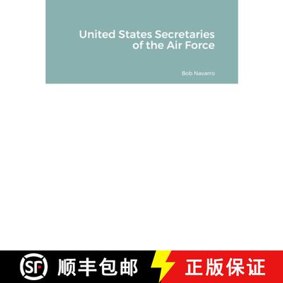 【3-4周达】United States Secretaries of the Air Force [9781387832972]