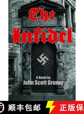 【3-4周达】The Infidel: The SS Occult Conspiracy, a Novel [9781632695567]