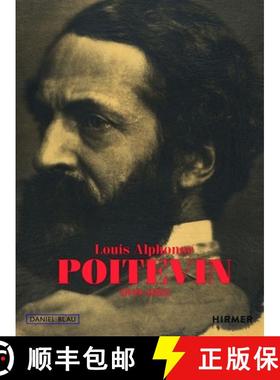 【3-4周达】Louis-Alphonse Poitevin: 1819-1882 [9783777437477]