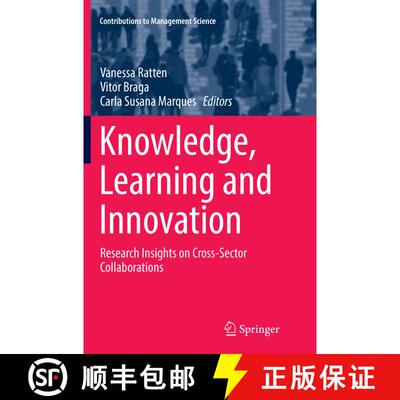 【3-4周达】Knowledge, Learning and Innovation : Research Insights on Cross-Sector Collaborations (Sof... [9783319865881]