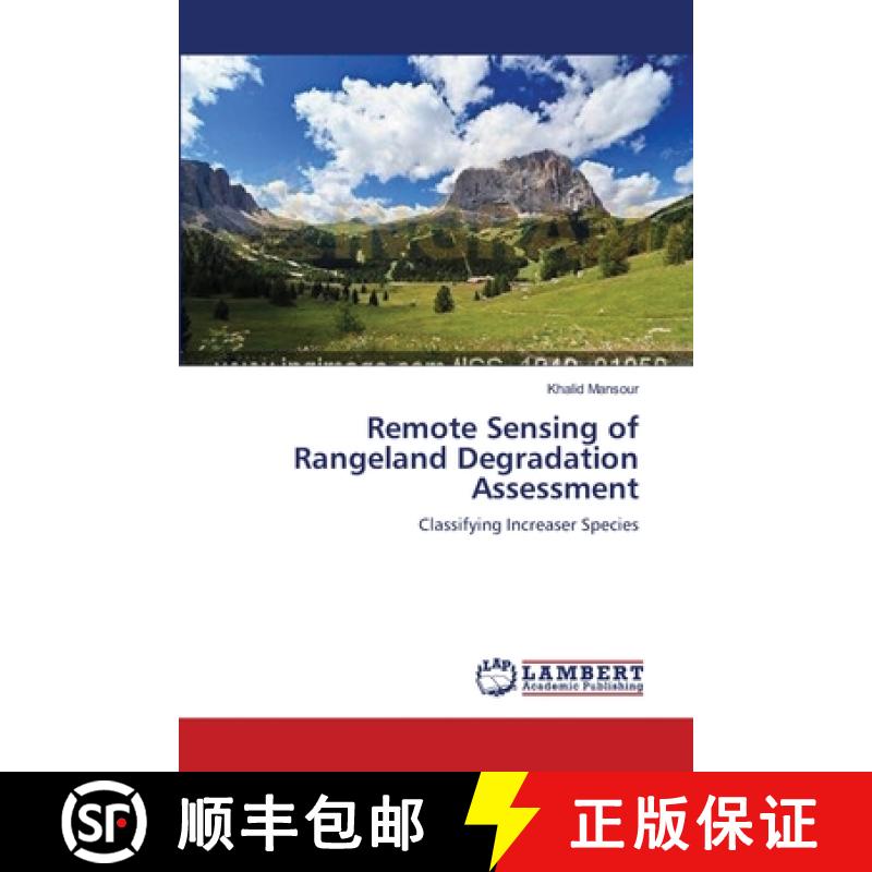 预订 Remote Sensing of Rangeland Degradation Assessment [9783659200144]