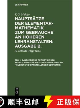 预订 Synthetische Geometrie Der Kegelschnitte in Engster Verbindung Mit Neuerer Und Darstellender Geo... [9783112683217]