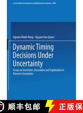 【3-4周达】Dynamic Timing Decisions Under Uncertainty : Essays on Invention, Innovation and Explorati... [9783540576495]