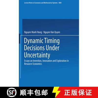 【3-4周达】Dynamic Timing Decisions Under Uncertainty : Essays on Invention, Innovation and Explorati... [9783540576495]