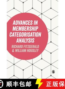 【3-4周达】Advances in Membership Categorisation Analysis [9781446270721]