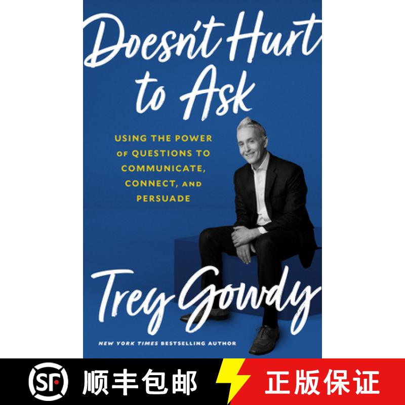 【3-4周达】Doesn't Hurt to Ask: Using the Power of Questions to Successfully Communicate, Connect, an... [9780593138915]