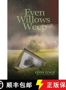 【3-4周达】Even Willows Weep: Pheonix [9780986447617]