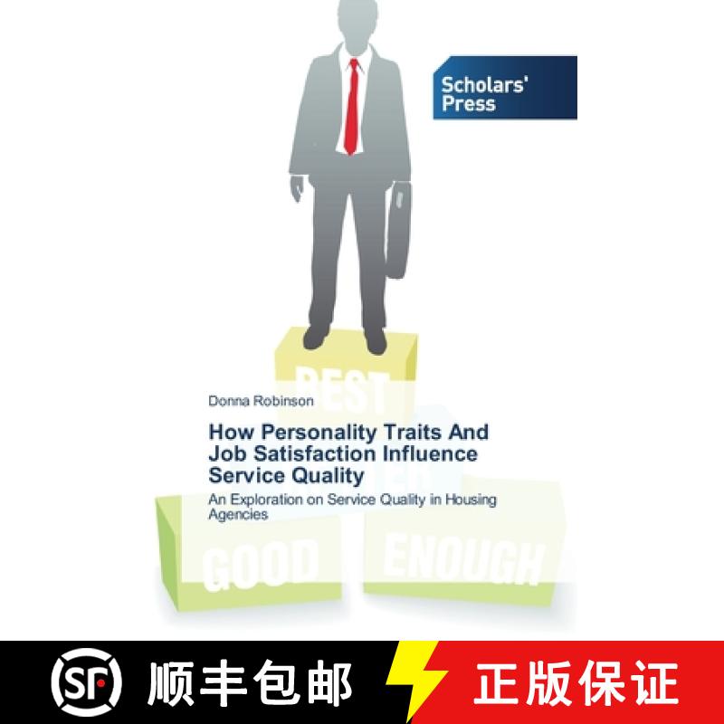 预订 How Personality Traits And Job Satisfaction Influence Service Quality [9783639764710]