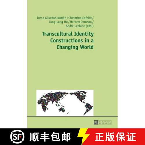 【3-4周达】Transcultural Identity Constructions in a Changing World [9783631660614]