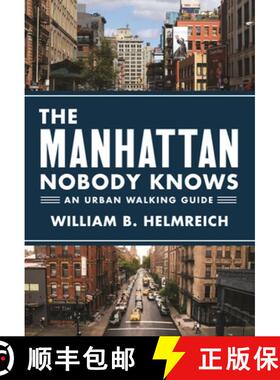 【3-4周达】The Manhattan Nobody Knows – An Urban Walking Guide [9780691166995]