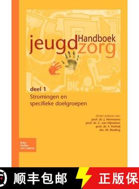 【3-4周达】Handboek Jeugdzorg Deel 1: Stromingen En Specifieke Doelgroepen [9789031346400]