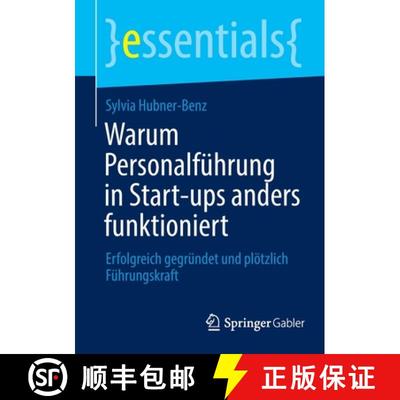 【3-4周达】Warum Personalführung in Start-ups anders funktioniert : Erfolgreich gegründet und plöt... [9783658389468]