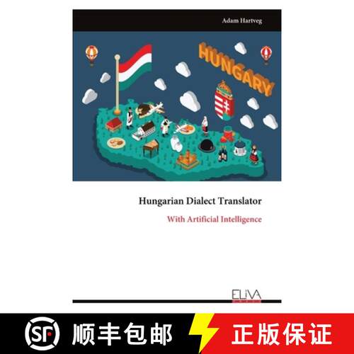 【3-4周达】Hungarian Dialect Translator: With Artificial Intelligence [9789999317078]