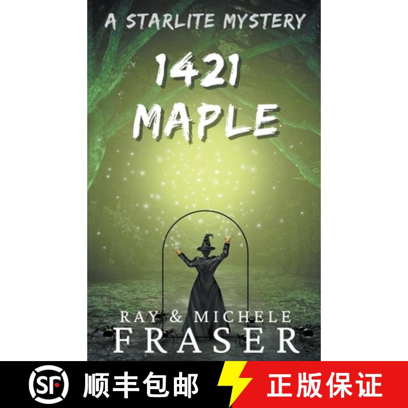 【3-4周达】1421 Maple: A Starlite Mystery [9798223590101]