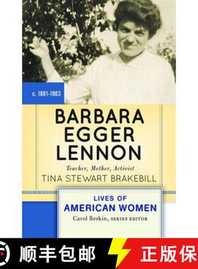 【3-4周达】Barbara Egger Lennon : Teacher, Mother, Activist [9780813347974]