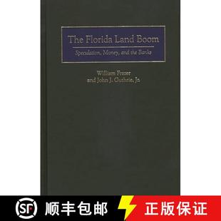 Banks Land Money and Speculation Florida Boom 9781567200133 预订 the The