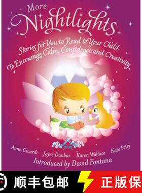 【3-4周达】More Nightlights: Stories for You to Read to Your Child - To Encourage Calm, Confidence an... [9781907486890]