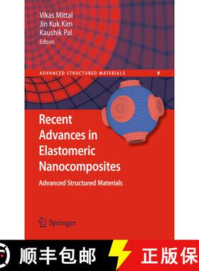 【3-4周达】Recent Advances in Elastomeric Nanocomposites [9783642157868]