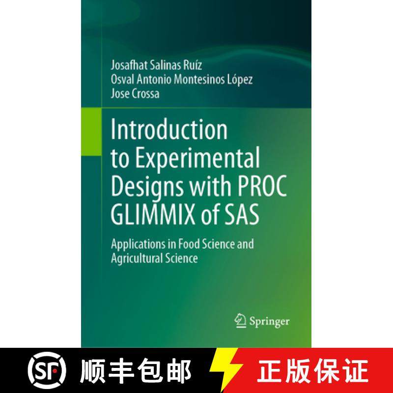 【3-4周达】Introduction to Experimental Designs with Proc Glimmix of SAS: Applications in Food Scienc... [9783031655746]