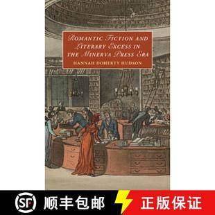 Romantic 9781009321969 Era 4周达 the and Fiction Press Literary Minerva Excess