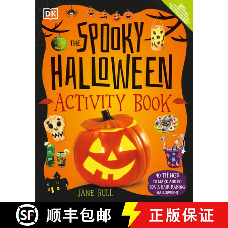 【3-4周达】The Spooky Halloween Activity Book: 40 Things to Make and Do for a Hair-Raising Halloween! [9780744080445]