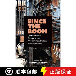 【3-4周达】Since the Boom – Continuity and Change in the Western Industrialized World After 1970 [9781487507831]