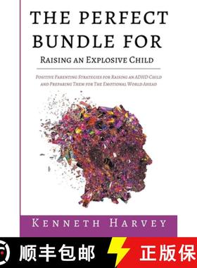 【3-4周达】The Perfect Bundle For Raising an Explosive Child: Positive Parenting Strategies for Raisi... [9798215867143]