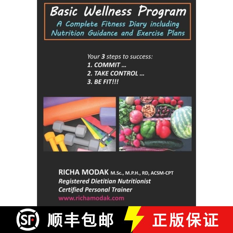 【3-4周达】Basic Wellness Program: A Complete Fitness Diary including Nutrition Guidance & Exercise P... [9780578756653]