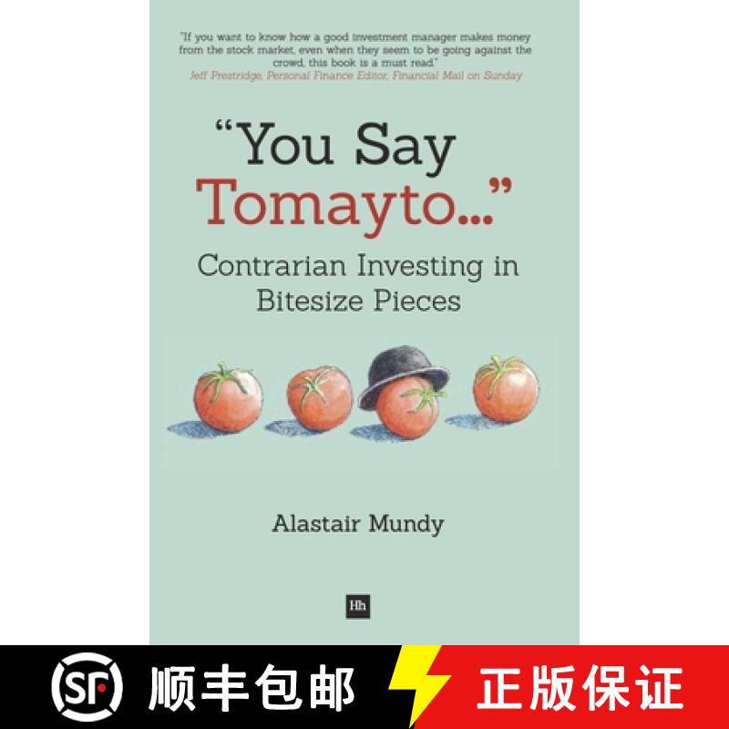 【3-4周达】You Say Tomayto: Contrarian Investing in Bitesize Pieces [9780857192561]