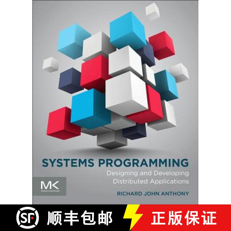 【4周达】Systems Programming: Designing and Developing Distributed Applications [9780128007297]