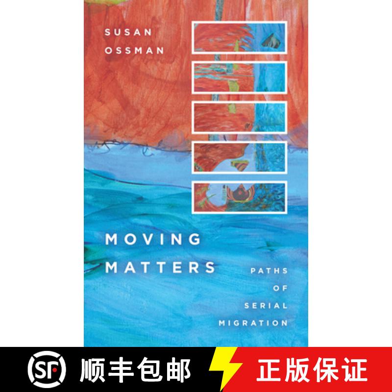 【3-4周达】Moving Matters: Paths of Serial Migration [9780804770293]