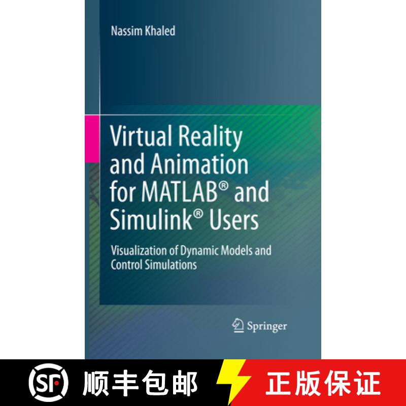 【3-4周达】Virtual Reality and Animation for MATLAB (R) and Simulink (R) Users: Visualization of Dyna... [9781447171690]