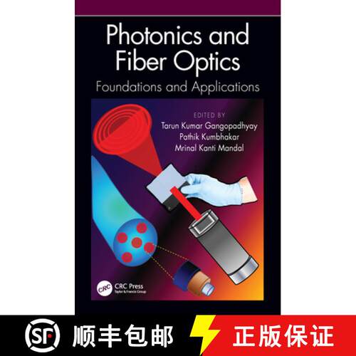 【3-4周达】精装 Photonics and Fiber Optics: Foundations and Applications [9780367134570]