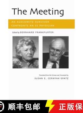 预订 The Meeting: An Auschwitz Survivor Confronts an SS Physician [9780815606680]