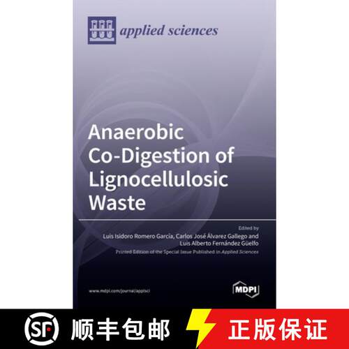 【3-4周达】精装 Anaerobic Co-Digestion of Lignocellulosic Waste [9783036511429]