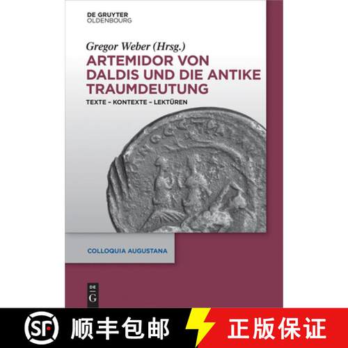 【3-4周达】精装 Artemidor von Daldis und die antike Traumdeutung – Texte – Kontexte – Lektüren [9783110407259]