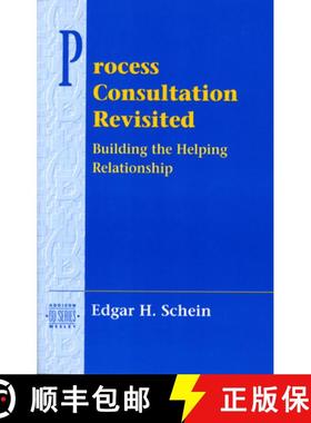 【3-4周达】Process Consultation Revisited: Building the Helping Relationship (Prentice Hall Organizat... [9780201345964]