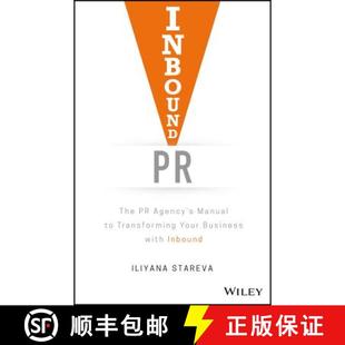 【3-4周达】Inbound Pr: The Pr Agency'S Manual To Transformingyour Business With Inbound [Wiley传媒] [9781119462217]