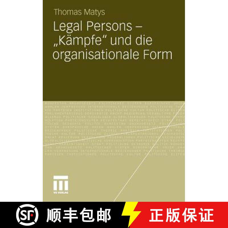【3-4周达】Legal Persons - Kämpfe Und Die Organisationale Form [9783531183435]