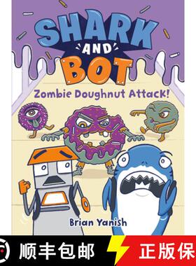 【3-4周达】Shark and Bot #3: Zombie Doughnut Attack!: (A Graphic Novel) [9780593643952]
