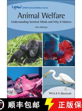 【3-4周达】Animal Welfare: Understanding Sentient Minds and W hy It Matters: Understanding Sentient M... [9781119857068]