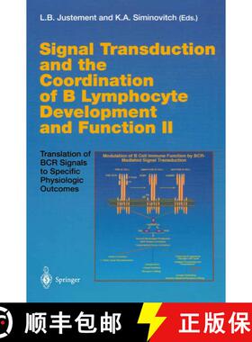 【3-4周达】Signal Transduction and the Coordination of B Lymphocyte Development and Function II : Tra... [9783642640643]