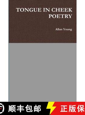【3-4周达】Tongue in Cheek Poetry [9781312553842]