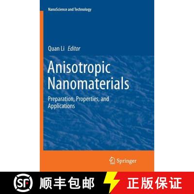 【4周达】Anisotropic Nanomaterials : Preparation, Properties, and Applications [9783319384658]