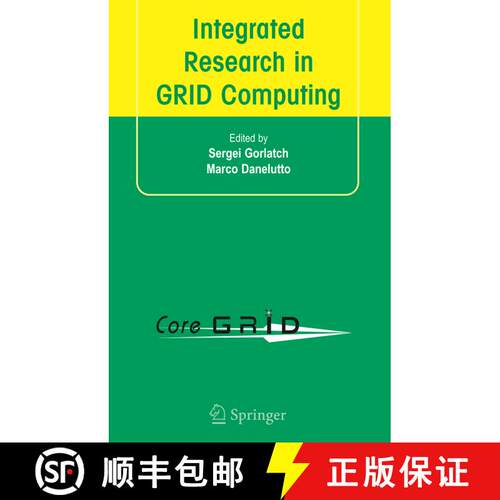 【3-4周达】Integrated Research in GRID Computing : CoreGRID Integration Workshop 2005 (Selected Paper... [9781441942937]