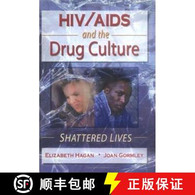 【3-4周达】精装 HIV/AIDS and the Drug Culture : Shattered Lives [9780789004659]