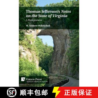 【3-4周达】Thomas Jefferson's 'Notes on the State of Virginia': A Prolegomena [9781648896200]