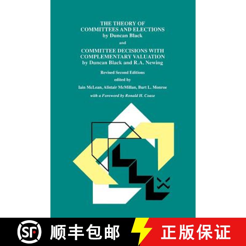 【3-4周达】The Theory of Committees and Elections by Duncan Black and Committee Decisions with Comple... [9789401060363]
