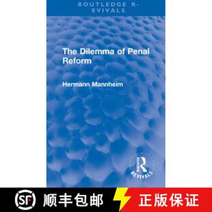 【3-4周达】THE DILEMMA OF PENAL REFORM--(REVIV [9781032069944]