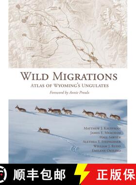 【3-4周达】Wild Migrations: Atlas of Wyoming's Ungulates [9780870719431]